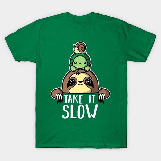 Take it slow T-Shirt by NemiMakeit